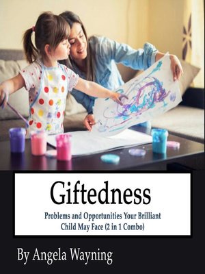 cover image of Giftedness: Problems and Opportunities Your Brilliant Child May Face
